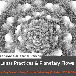 AstroYoga: Lunar Practices & Planetary Flows w/Heather