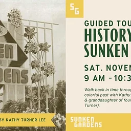 Sunken Gardens History - Guided Tour with Kathy Turner Lee