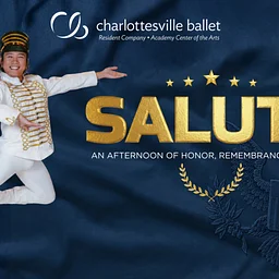 Charlottesville Ballet Presents: Salute