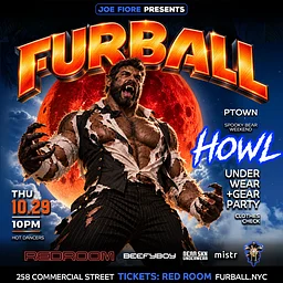 FURBALL: Howl Underwear and Gear Party