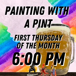 Painting With A Pint – First Thursday