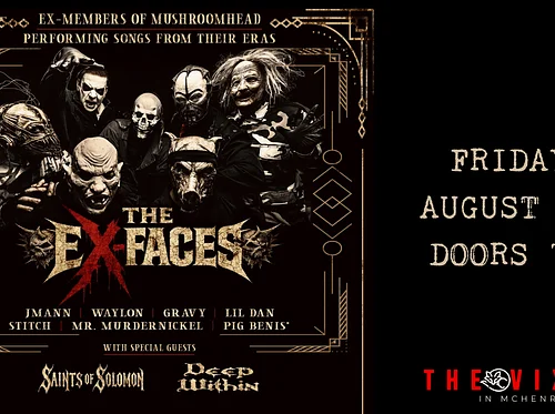 EX FACES W/ SPECIAL GUESTS: SAINTS OF SOLOMAN & DEEP WITHIN
