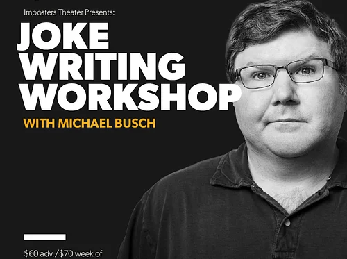 Joke Writing Workshop with Michael Busch