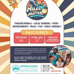 Working Moms of San Antonio Foundation's Miles that Matter 5K