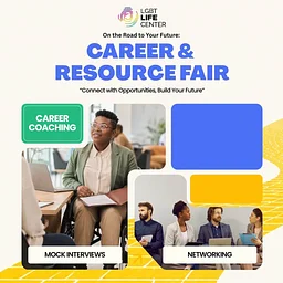HAMPTON: LGBT Life Center's On the Road to Your Future: Career & Resource Fair