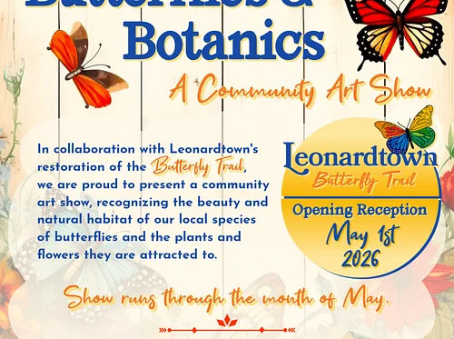 First Friday Opening Reception - Butterflies & Botanics Community Art Show