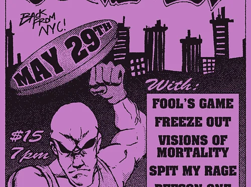 Combust (NY) | Fools Game (PA) | Freeze Out (HTX) | Vision Of Mortality | Spit My Rage | Defcon One 
