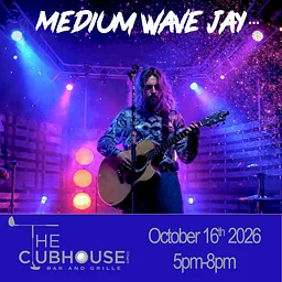 Medium Wave Jay Live at The Clubhouse