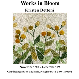 Auditorium: Kristen Dettoni “Secret Garden Works in Bloom”