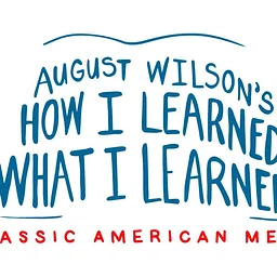 Chautauqua Theater Company Presents How I Learned What I Learned