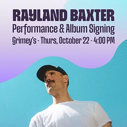 Rayland Baxter Performance, Signing & True Violet Release Celebration