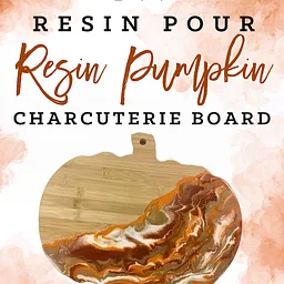 Resin Pour Pumpkin Charcuterie Board