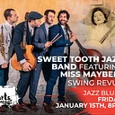 Sweet Tooth Jazz Band ft. Miss Maybell – Swing Revue