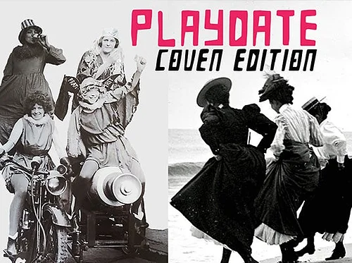 PLAYdate: Coven Edition, with Happenstance Theater