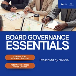 Board Governance Excellence – Presented by the National Association of Community Health Centers