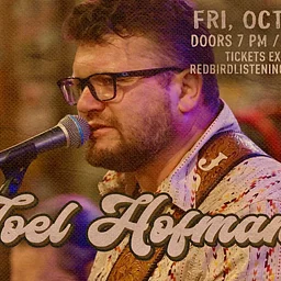Joel Hofmann @ The Redbird - 7:30 pm