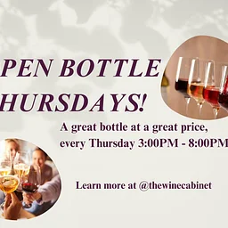 Every Thursday is....Open Bottle Thursday!