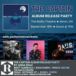 The Captain Album Release Party By Anna Beau Ft. Brett Auerbach / Jesse Ruben / Wreck Like Me - 09/18/2026