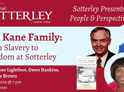 Sotterley Presents: People & Perspectives with Agnes Lightfoot, Gwen Bankins, and Dave Brown