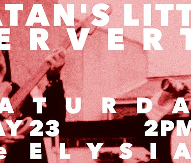 Elysian Does Live Music with Satan’s Little Perverts