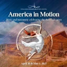 STEAMBOAT SYMPHONY ORCHESTRA AMERICA IN MOTION: MUSIC AND MOVEMENT CELEBRATING THE AMERICAN SPIRIT