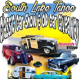 South Tahoe Classic & Old Car Giveaway at the Heavenly Village