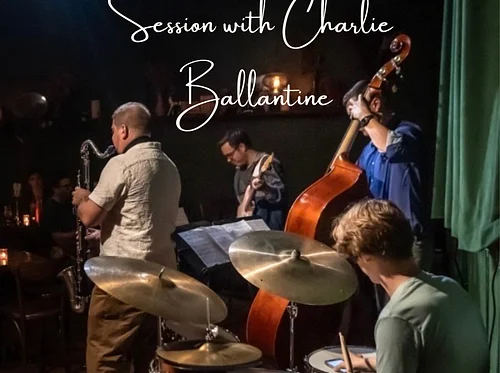 The Bluebird Jazz Session with Charlie Ballantine