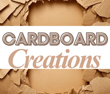 Session 7: Cardboard Creations, July 27-31, 2026