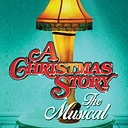 A CHRISTMAS STORY, THE MUSICAL