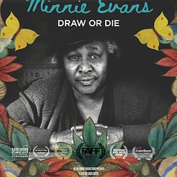 South Arts: Southern Circuit Tour of Independent Filmmakers | Minnie Evans: Draw or Die