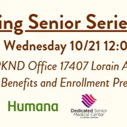Senior Series Event: Lunch Session – Medicare Enrollment and Benefit Presentation with Humana