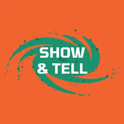 Show And Tell & Lakehouse