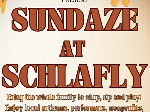 Sundaze at Schlafly
