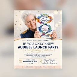 Gathering: "IF YOU ONLY KNEW" AUDIBLE LAUNCH PARTY with Lezlee Liljenberg