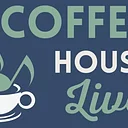 Coffee House Live