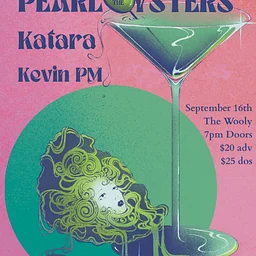 Wed. 9.16 - Pearl and the Oysters