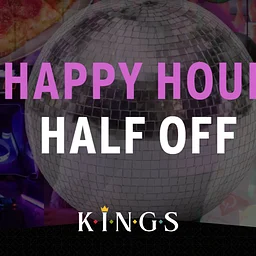 Kings Happy Hour