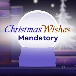 Christmas Wishes Mandatory