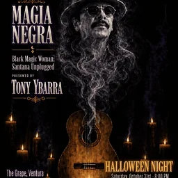 Tony Ybarra Presents: Magia Negra: Black Magic Woman, Santana Unplugged