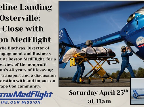 A Lifeline Landing in Osterville: Up-Close with Boston MedFlight