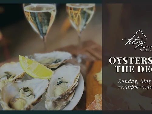 Oysters on the Deck at Telaya Wine Co.