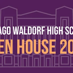 Chicago Waldorf High School Open House