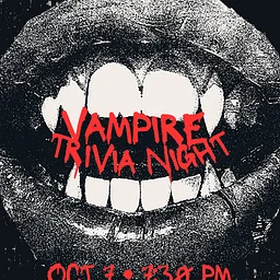 🧛‍♀️🩸 VAMPIRE GEEK TRIVIA NIGHT