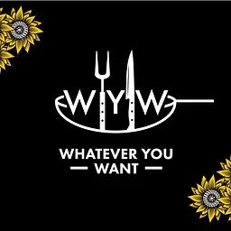 WHATEVER YOU WANT