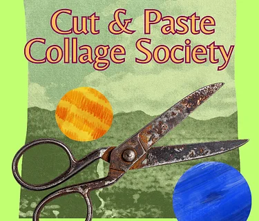 Cut & Paste Collage Society