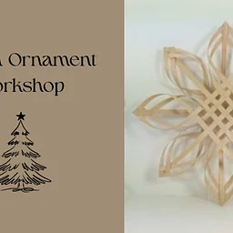 Woven Ornament Workshop