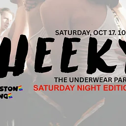 Cheeky: The Underwear Party / Saturday Night Edition