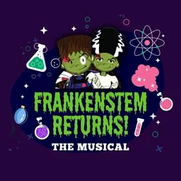 Frankenstem Returns: The Musical