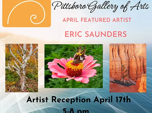 The Pittsboro Gallery of Arts Presents the Photography of Eric Saunders