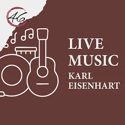 46 - Live Music: Karl Eisenhardt